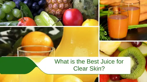 What is the Best Juice for Clear Skin