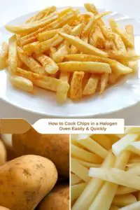 How to Cook Chips in a Halogen Oven Easily and Quickly