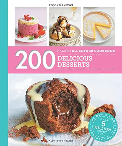 200 Delicious Desserts: Hamlyn 