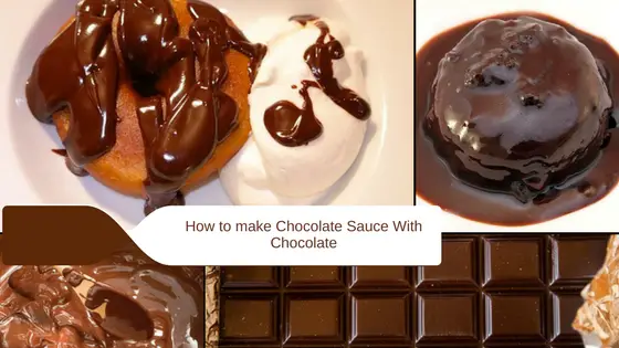 How to Make Chocolate Sauce With Chocolate Bars Grated or Chocolate Chips